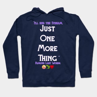 Famous Last Words " Just One More Thing " Hoodie